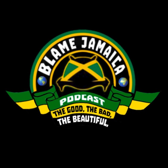 Blame Jamaica Podcast