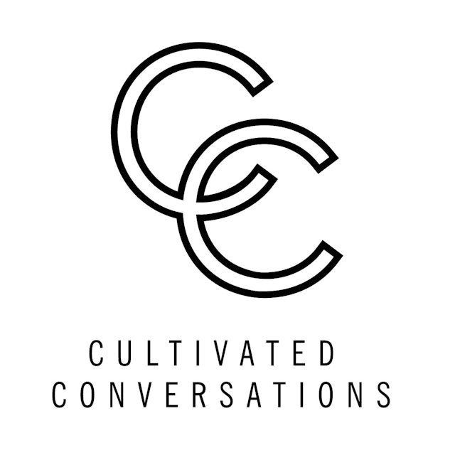 Cultivated Conversations
