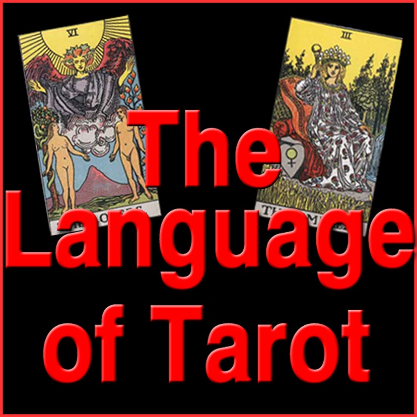 The Language of Tarot - A Tarot Podcast