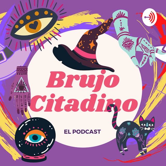 Brujo Citadino, El Podcast