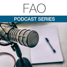 FAO Podcast Series