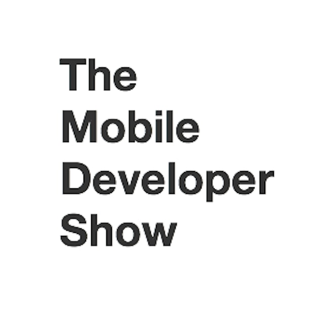 The Mobile Developer Show