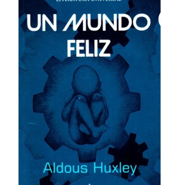 Un Mundo Feliz-Aldos Huxley