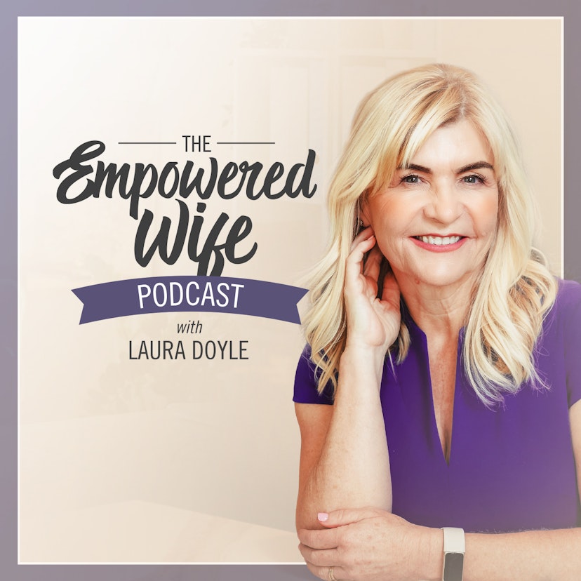 The Empowered Wife Podcast