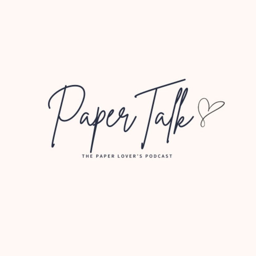 Paper Talk  The Paperlover's Podcast