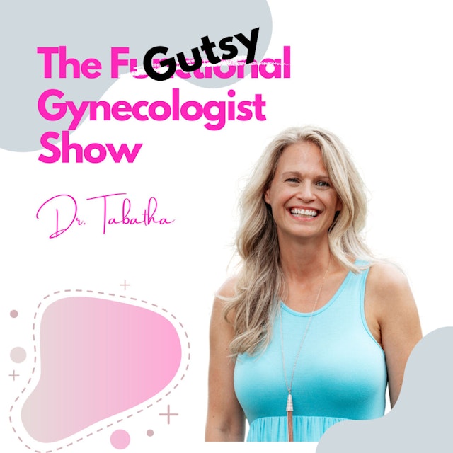 The Gutsy Gynecologist™️ Show