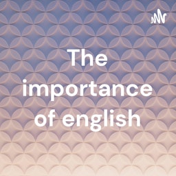 The importance of english