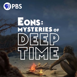Eons: Mysteries of Deep Time