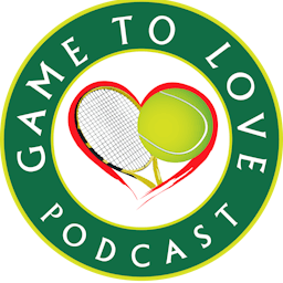 Game To Love Tennis Podcast