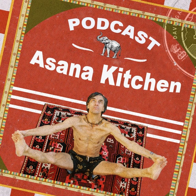 Asana Kitchen Podcast