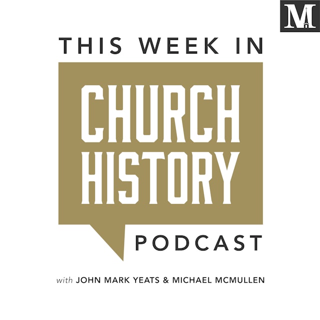 This Week in Church History