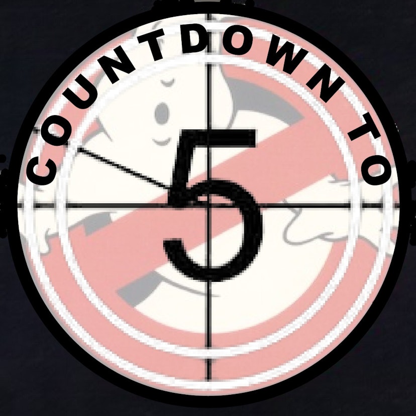 Countdown to Five: Ghostbusters