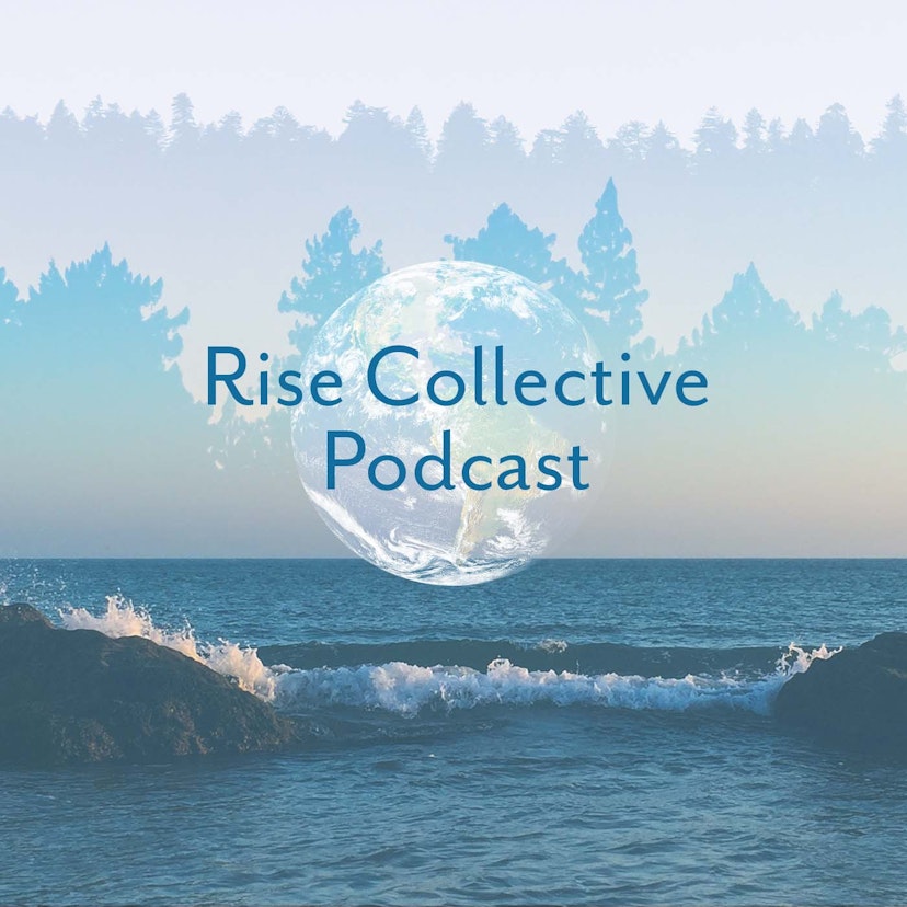 Rise Collective Podcast