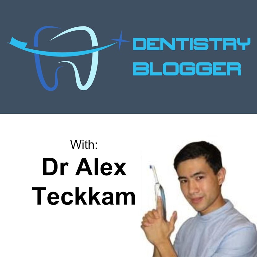 The Dentistry Blogger Podcast: Interviewing Dental Experts from around the Globe