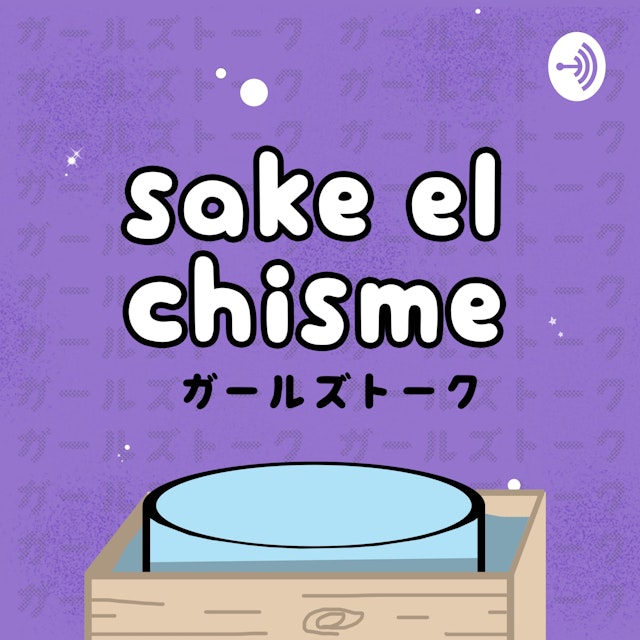 Sake el Chisme