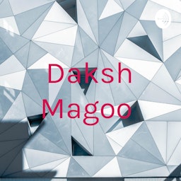 Daksh Magoo