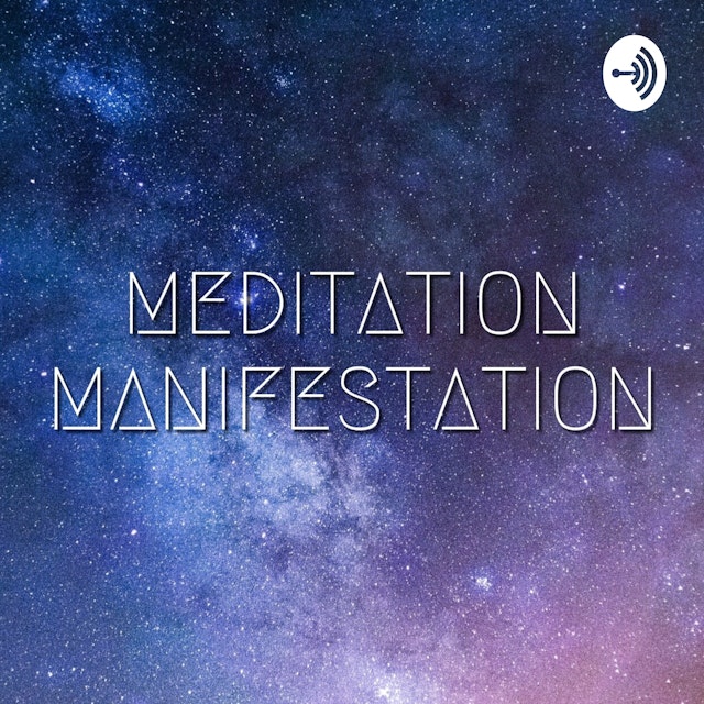 Meditation Manifestation