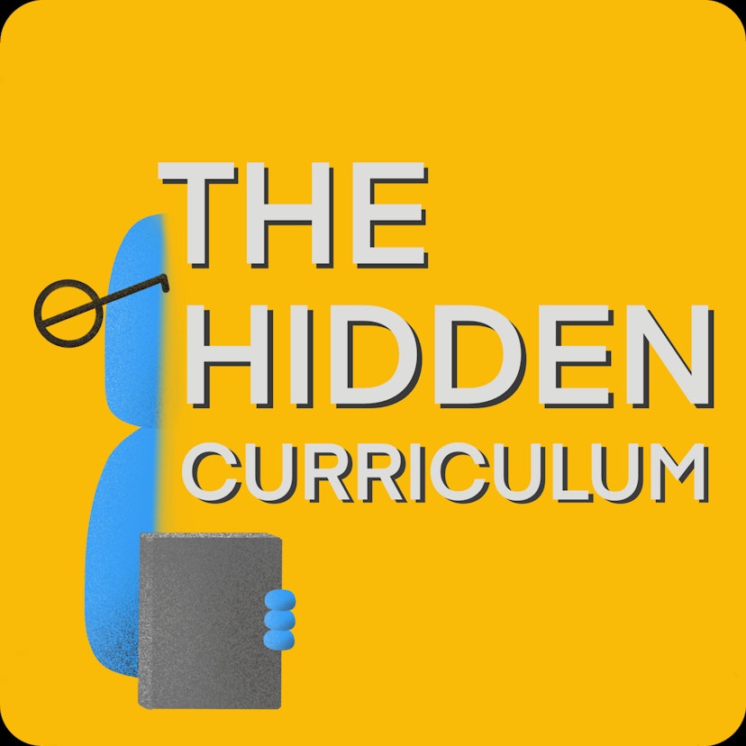 The Hidden Curriculum