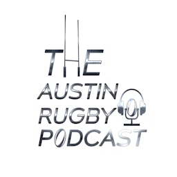 The Austin Rugby Podcast