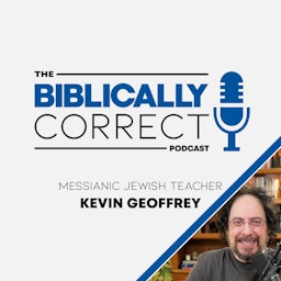 The Biblically Correct Podcast (Messianic)
