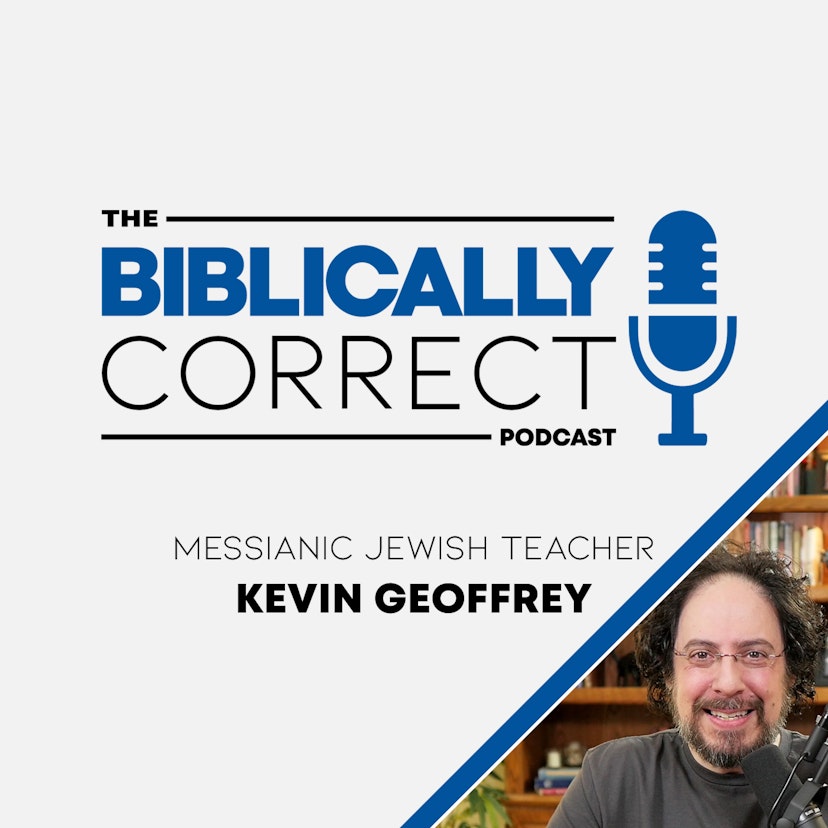 The Biblically Correct Podcast (Messianic Jewish)