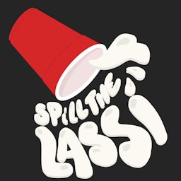 Spill The Lassi