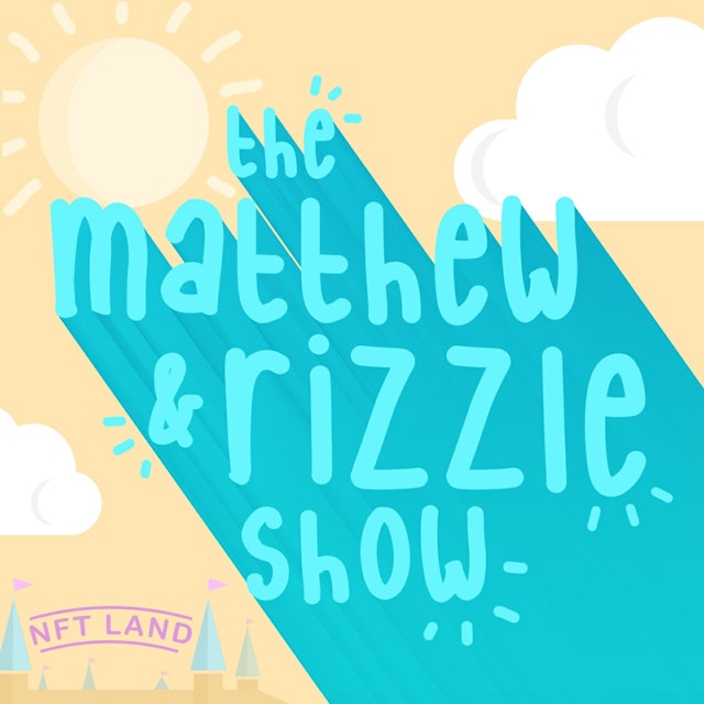 The Matthew and Rizzle Show