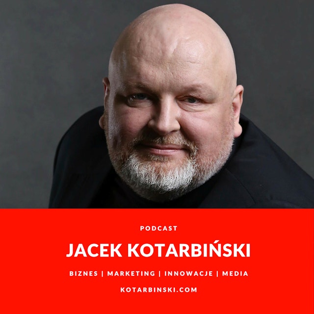 Jacek Kotarbinski Podcast