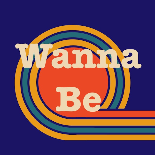 Wanna Be