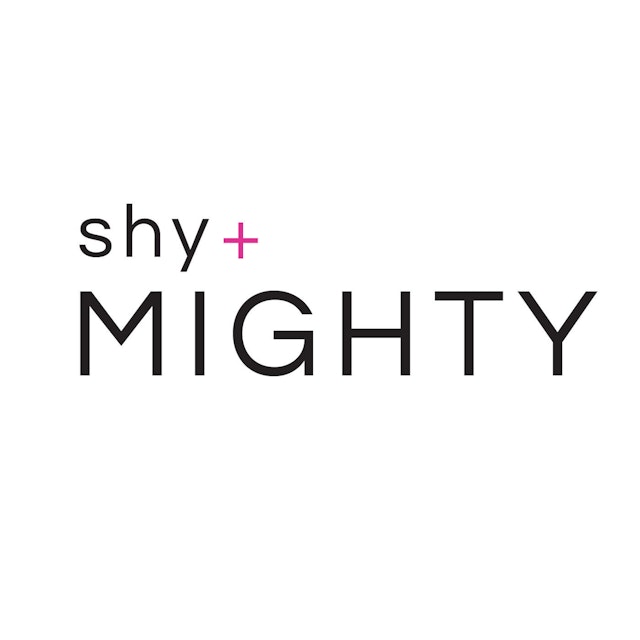 Shy and Mighty