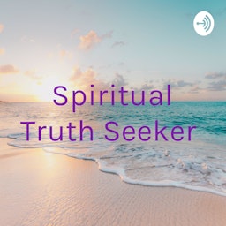 Spiritual Truth Seeker