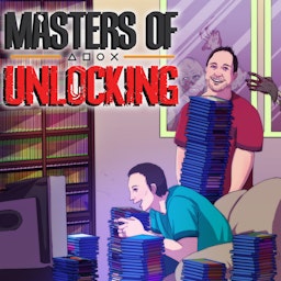 Masters of Unlocking: A Video Game Podcast