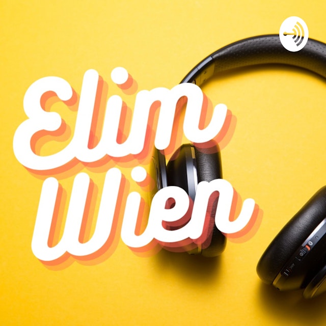 Elim Wien Podcast