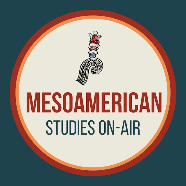Mesoamerican Studies On-Air
