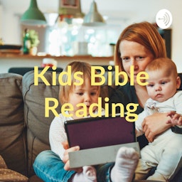 Kids Bible Reading