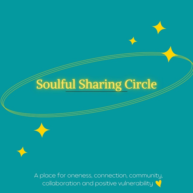 Soulful Sharing Circle