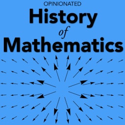 Opinionated History of Mathematics