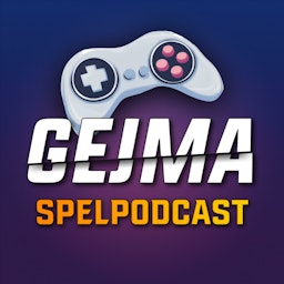 Gejma - Spelpodcast