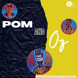 Pom and Oz