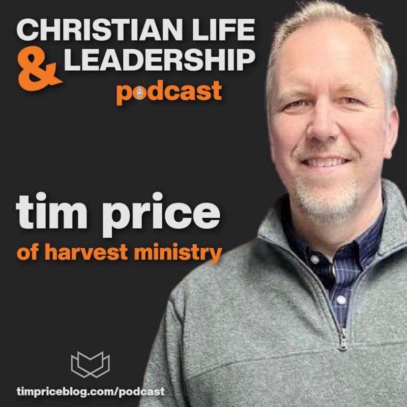 Tim Price | Christian Life &amp; Leadership