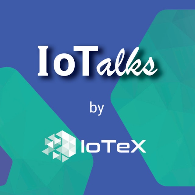 IoTalks by IoTeX