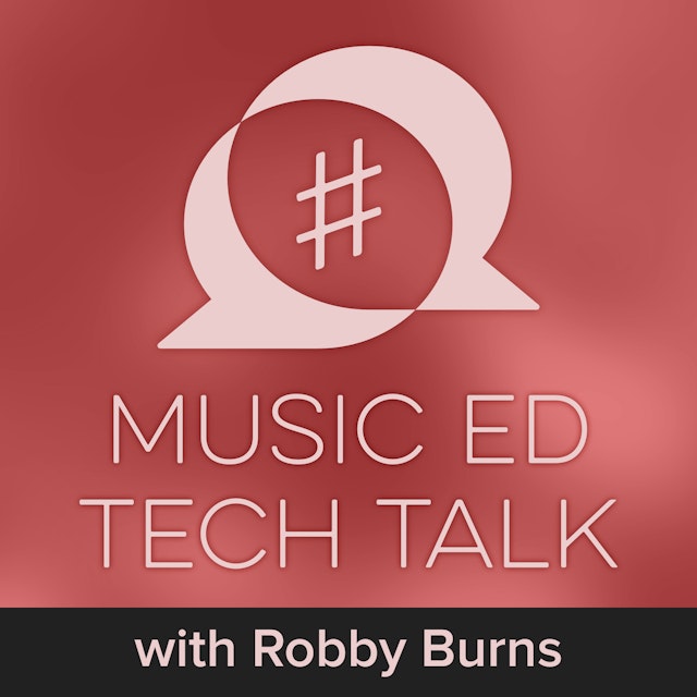 Music Ed Tech Talk