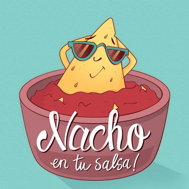 Nacho en tu Salsa - Haz lo que te motiva