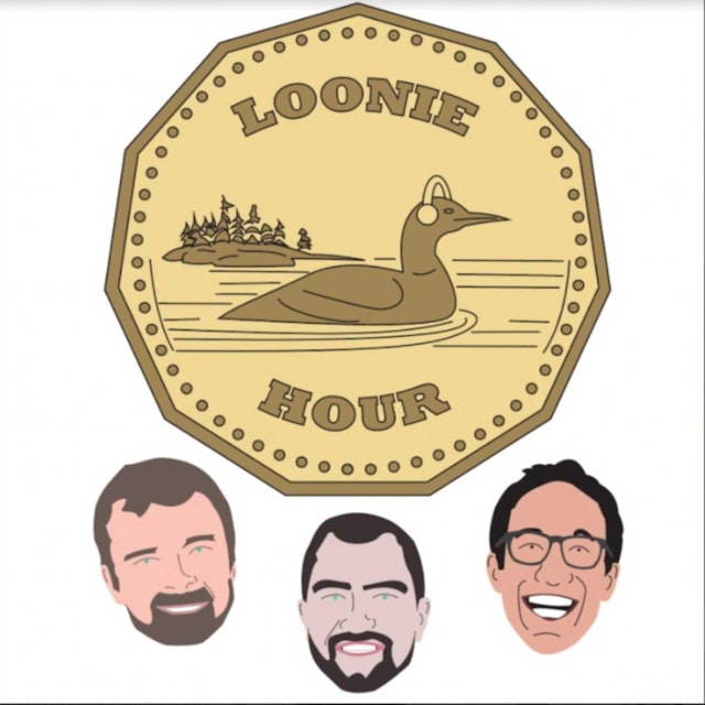 The Loonie Hour