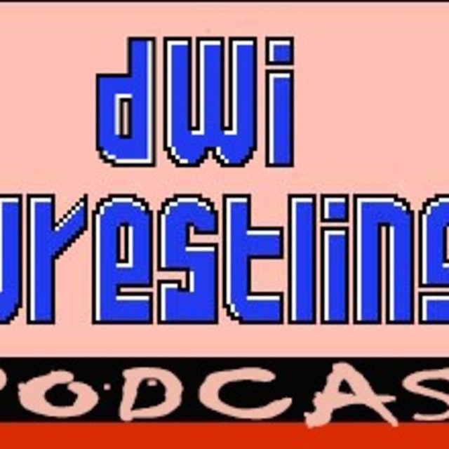 DWI Wrestling Podcast