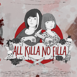 All Killa No Filla