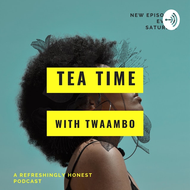 Tea time with Twaambo