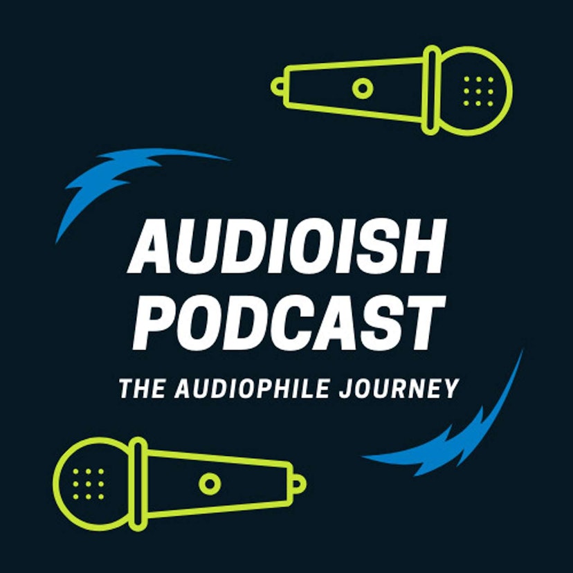 Audioish Podcast The Beginner Audiophile Journey Learning about streaming music, headphones, cables and more