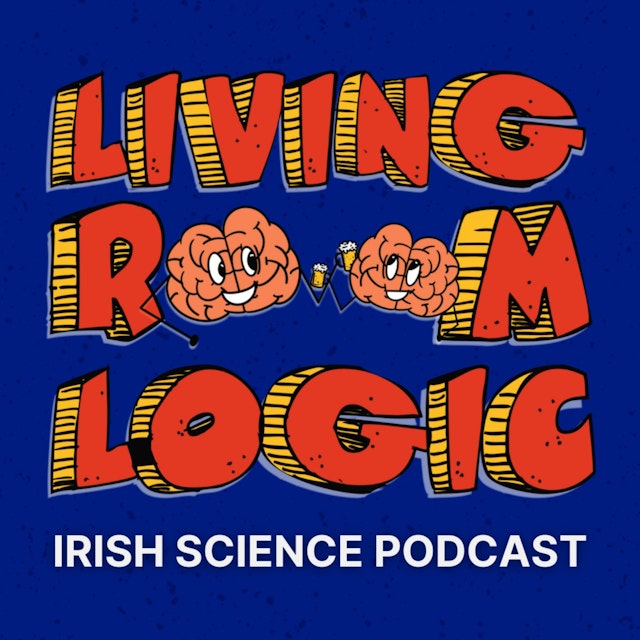 Living Room Logic – Irish Science Podcast