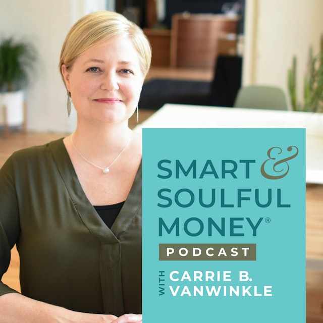 Smart & Soulful Money® Podcast